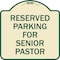 Signmission Reserved Parking for Senior Pastor Heavy-Gauge Aluminum Architectural Sign, 18" x 18", TG-1818-23075 A-DES-TG-1818-23075 - alternate 1